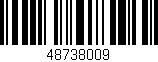 Código de barras (EAN, GTIN, SKU, ISBN): '48738009'