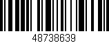 Código de barras (EAN, GTIN, SKU, ISBN): '48738639'
