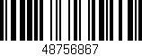 Código de barras (EAN, GTIN, SKU, ISBN): '48756867'