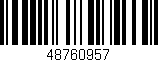 Código de barras (EAN, GTIN, SKU, ISBN): '48760957'