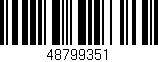 Código de barras (EAN, GTIN, SKU, ISBN): '48799351'