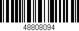 Código de barras (EAN, GTIN, SKU, ISBN): '48808094'