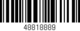 Código de barras (EAN, GTIN, SKU, ISBN): '48818889'