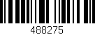 Código de barras (EAN, GTIN, SKU, ISBN): '488275'