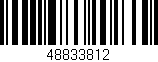 Código de barras (EAN, GTIN, SKU, ISBN): '48833812'