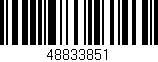 Código de barras (EAN, GTIN, SKU, ISBN): '48833851'