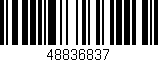 Código de barras (EAN, GTIN, SKU, ISBN): '48836837'