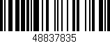 Código de barras (EAN, GTIN, SKU, ISBN): '48837835'