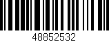 Código de barras (EAN, GTIN, SKU, ISBN): '48852532'