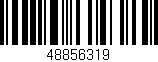Código de barras (EAN, GTIN, SKU, ISBN): '48856319'