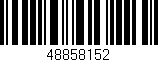 Código de barras (EAN, GTIN, SKU, ISBN): '48858152'