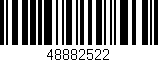 Código de barras (EAN, GTIN, SKU, ISBN): '48882522'