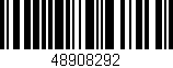 Código de barras (EAN, GTIN, SKU, ISBN): '48908292'