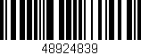 Código de barras (EAN, GTIN, SKU, ISBN): '48924839'