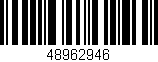 Código de barras (EAN, GTIN, SKU, ISBN): '48962946'