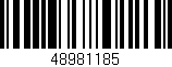 Código de barras (EAN, GTIN, SKU, ISBN): '48981185'