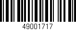Código de barras (EAN, GTIN, SKU, ISBN): '49001717'