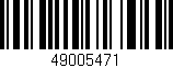 Código de barras (EAN, GTIN, SKU, ISBN): '49005471'