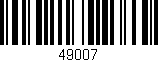 Código de barras (EAN, GTIN, SKU, ISBN): '49007'