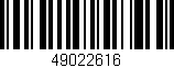 Código de barras (EAN, GTIN, SKU, ISBN): '49022616'
