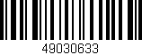 Código de barras (EAN, GTIN, SKU, ISBN): '49030633'