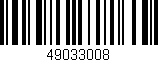 Código de barras (EAN, GTIN, SKU, ISBN): '49033008'
