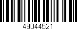 Código de barras (EAN, GTIN, SKU, ISBN): '49044521'