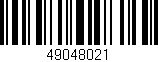 Código de barras (EAN, GTIN, SKU, ISBN): '49048021'
