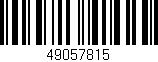 Código de barras (EAN, GTIN, SKU, ISBN): '49057815'