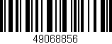 Código de barras (EAN, GTIN, SKU, ISBN): '49068856'