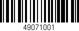 Código de barras (EAN, GTIN, SKU, ISBN): '49071001'