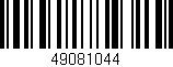 Código de barras (EAN, GTIN, SKU, ISBN): '49081044'