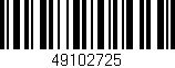 Código de barras (EAN, GTIN, SKU, ISBN): '49102725'