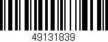 Código de barras (EAN, GTIN, SKU, ISBN): '49131839'