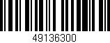 Código de barras (EAN, GTIN, SKU, ISBN): '49136300'