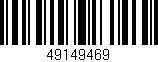 Código de barras (EAN, GTIN, SKU, ISBN): '49149469'