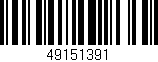Código de barras (EAN, GTIN, SKU, ISBN): '49151391'