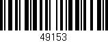 Código de barras (EAN, GTIN, SKU, ISBN): '49153'