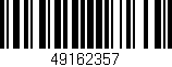 Código de barras (EAN, GTIN, SKU, ISBN): '49162357'