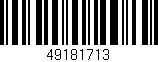 Código de barras (EAN, GTIN, SKU, ISBN): '49181713'