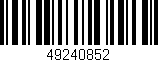 Código de barras (EAN, GTIN, SKU, ISBN): '49240852'