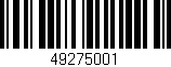 Código de barras (EAN, GTIN, SKU, ISBN): '49275001'