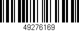 Código de barras (EAN, GTIN, SKU, ISBN): '49276169'