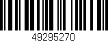 Código de barras (EAN, GTIN, SKU, ISBN): '49295270'