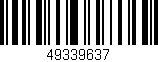Código de barras (EAN, GTIN, SKU, ISBN): '49339637'