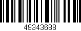 Código de barras (EAN, GTIN, SKU, ISBN): '49343688'