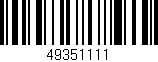 Código de barras (EAN, GTIN, SKU, ISBN): '49351111'