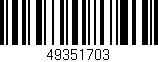 Código de barras (EAN, GTIN, SKU, ISBN): '49351703'