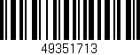 Código de barras (EAN, GTIN, SKU, ISBN): '49351713'