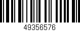 Código de barras (EAN, GTIN, SKU, ISBN): '49356576'